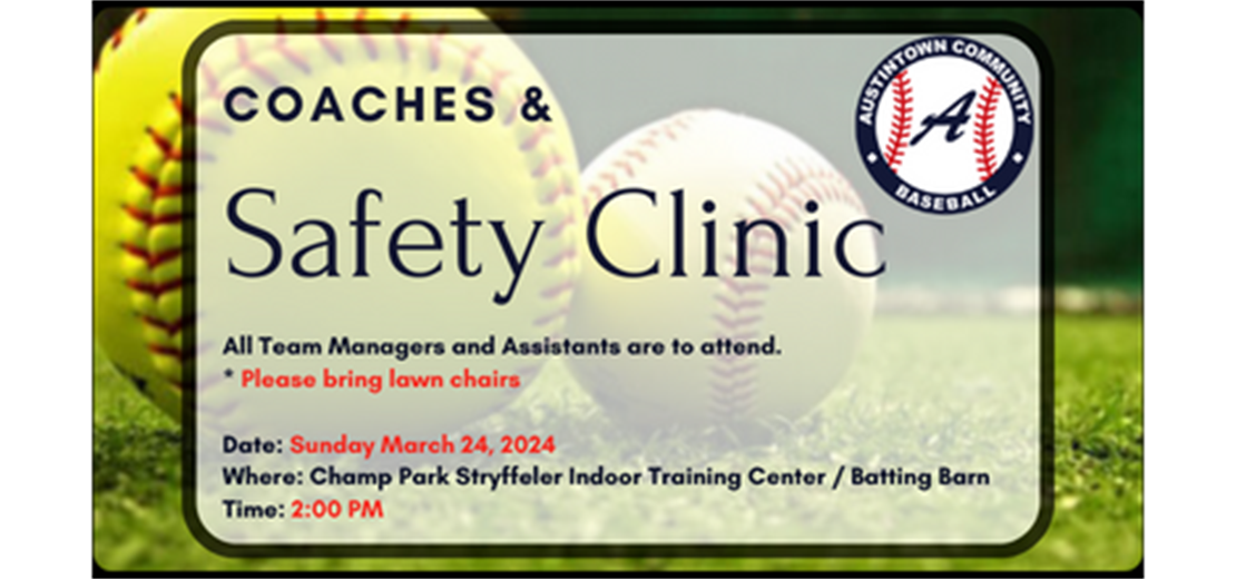                    Coaches & Safety Clinic